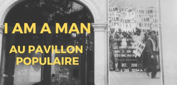 Expo "I am a Man" à Montpellier