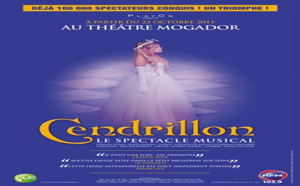  Cendrillon, le spectacle musical revient en octobre 2011 à Mogador