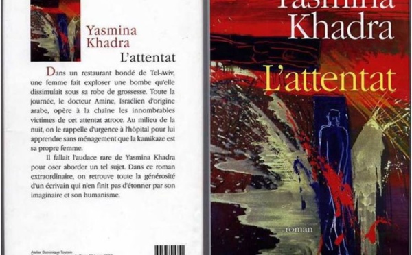 L’Attentat de Yasmina Khadra : une de ses oeuvres majeures  