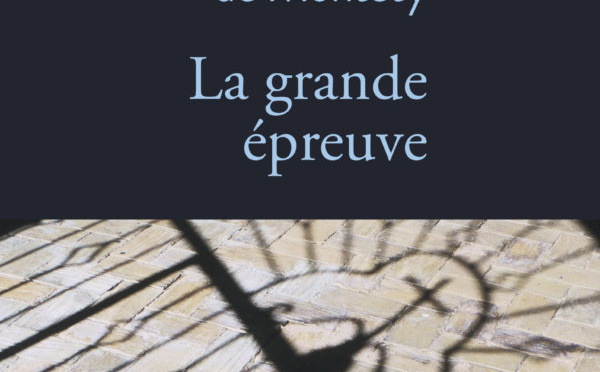 "La Grande épreuve"