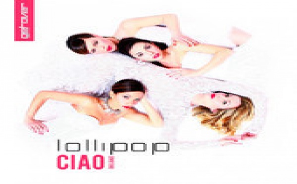 Lollipop - Ciao (Reload) Official Video