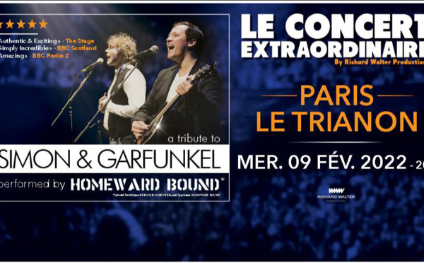 Homeward Bound offre superbe tribute à Simon &amp; Garfunkel le 09 février 2022 au Trianon à Paris