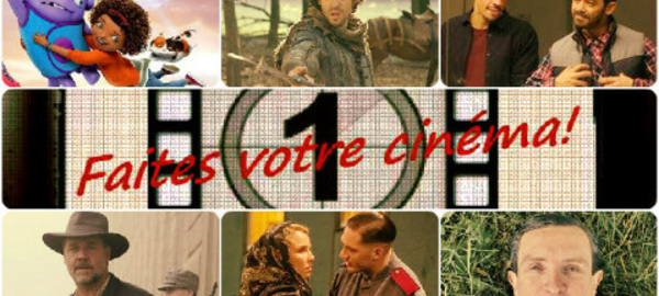 Faites votre cinéma! Semaine du 15 au 21 avril 