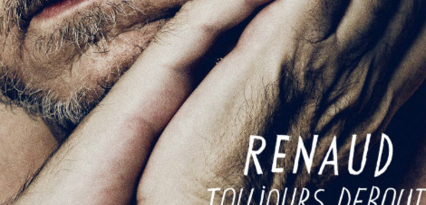 Toujours debout, prémisse musicale du nouvel album de Renaud